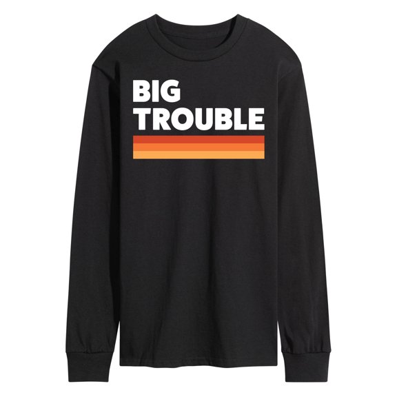 Instant Message - Trouble Big - Men's Long Sleeve T-Shirt