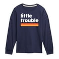 thumbnail image 1 of Instant Message - Trouble Little - Toddler & Youth Long Sleeve Graphic T-Shirt, 1 of 6