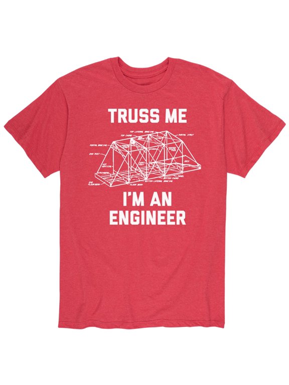 - Truss Me I'm An Engineer Men's Short Sleeve Graphic T-Shirt