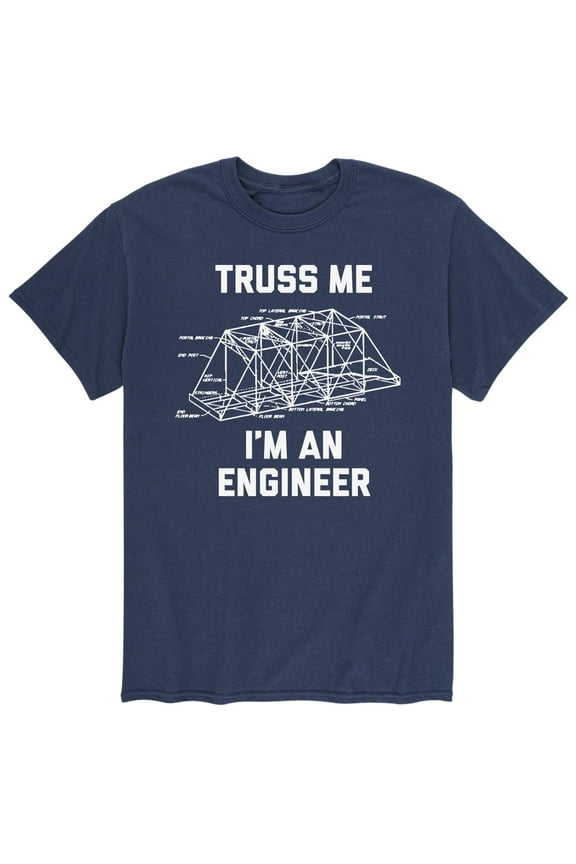 - Truss Me I'm An Engineer - Men's Short Sleeve Graphic T-Shirt