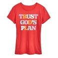 thumbnail image 1 of Instant Message - Trust God's Plan - Women's Short Sleeve Graphic T-Shirt, 1 of 6