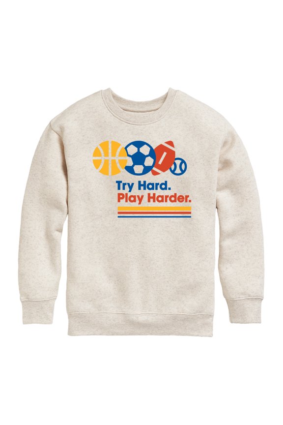- Try Hard Play Harder - Youth Boys Crew Fleece Sweatshirt