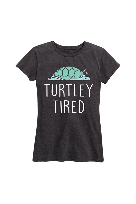- Turtley Tired - Women's Short Sleeve Graphic T-Shirt