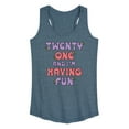 thumbnail image 1 of Instant Message - Twenty One Having Fun - Women's Racerback Tank Top, 1 of 6