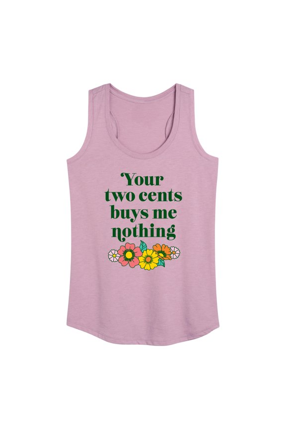 - Two Cents Buys Me Nothing - Women's Racerback Tank Top