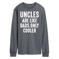 thumbnail image 1 of Instant Message - Uncle Are Like Dads - Men's Long Sleeve T-Shirt, 1 of 6