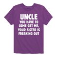 thumbnail image 1 of Instant Message - Uncle You Have To Come Get Me - Toddler And Youth Short Sleeve Graphic T-Shirt, 1 of 1