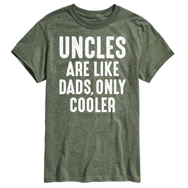 Instant Message - Uncles Are Like Dads - Men's Short Sleeve Graphic T-Shirt