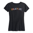 thumbnail image 1 of Instant Message - Unladylike - Women's Short Sleeve Graphic T-Shirt, 1 of 5