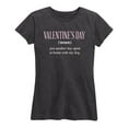 thumbnail image 1 of Instant Message - Valentine's Day Definition - Women's Short Sleeve Graphic T-Shirt, 1 of 5
