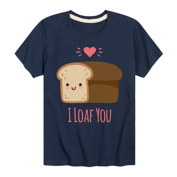 Instant Message - Valentine's Day I Loaf You Bread - Toddler & Youth Short Sleeve Graphic T-Shirt