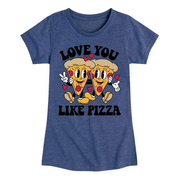 Instant Message - Valentine's Day Love You Like Pizza - Toddler & Youth Girls Short Sleeve Graphic T-Shirt