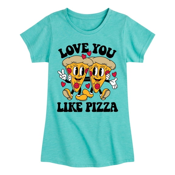 Instant Message - Valentine's Day Love You Like Pizza - Toddler & Youth Girls Short Sleeve Graphic T-Shirt