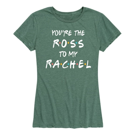 Instant Message - Valentine's Day You're The Ross To My Rachel - Women's Short Sleeve Graphic T-Shirt