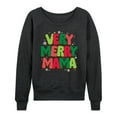 thumbnail image 1 of Instant Message - Very Merry Mama - Women's French Terry Long Sleeve Pullover, 1 of 5