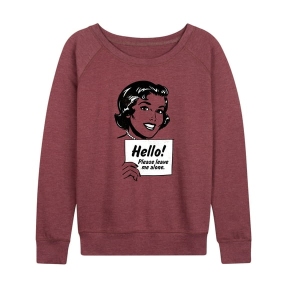 Instant Message - Vintage Please Leave Me Alone - Women's Lightweight French Terry Long Sleeve Shirt