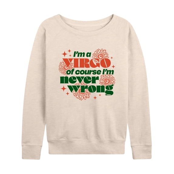 Instant Message - Virgo Never Wrong - Women's Lightweight French Terry Long Sleeve Shirt