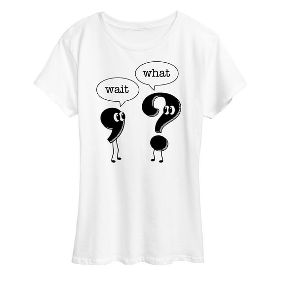 Instant Message - Wait What Punctuation - Women's Short Sleeve Graphic T-Shirt