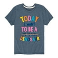 thumbnail image 1 of Instant Message - Want To Be A Dinosaur  - Kid's Short Sleeve Graphic T-Shirt, 1 of 5