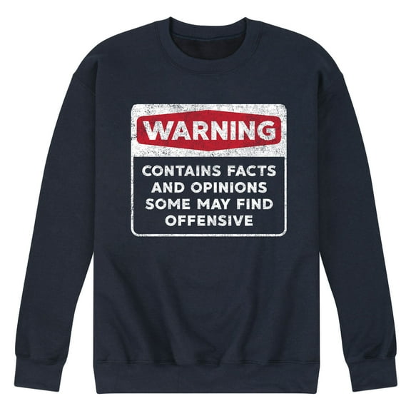 Instant Message - Warning Contains Facts And Opinions - Men's Crew Neck Fleece Pullover