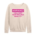 thumbnail image 1 of Instant Message - Warning I Will Hurt Your Feelings Lightweight French Terry Wide Neck Long Sleeve Graphic Shirt, 1 of 6
