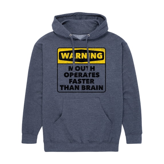 Instant Message - Warning Mouth Faster Than Brain - Men's Pullover Hooded Fleece Sweatshirt
