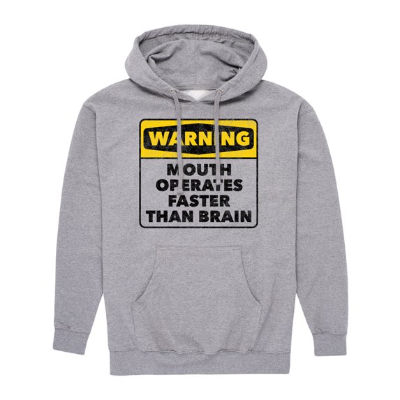 Instant Message - Warning Mouth Faster Than Brain - Men's Pullover Hooded Fleece Sweatshirt