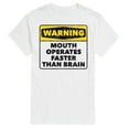 thumbnail image 1 of Instant Message - Warning Mouth Faster Than Brain  - Men's Short Sleeve Graphic T-Shirt, 1 of 6