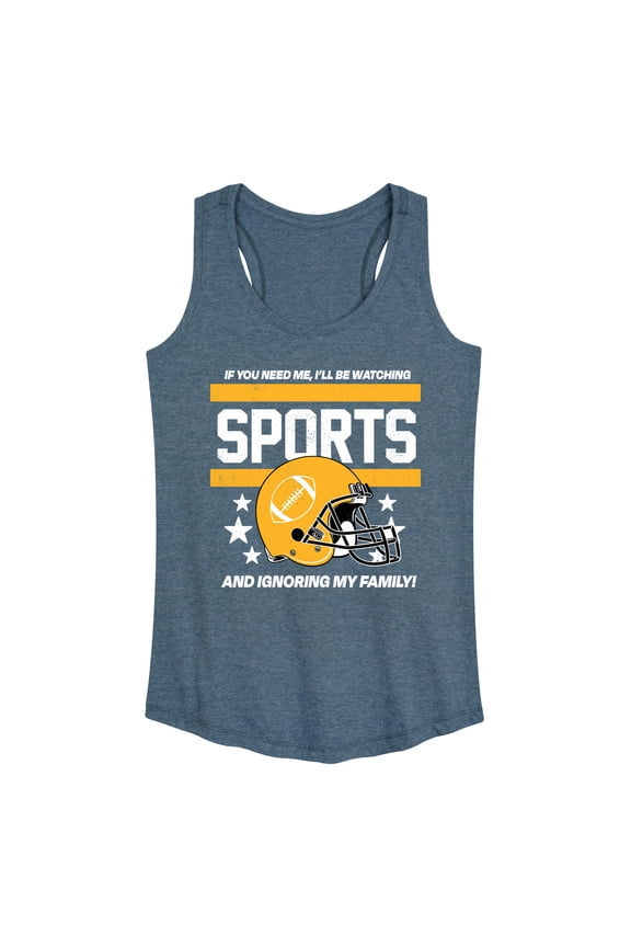 - Watching Sports, Ignoring Family Graphic Racerback Tank