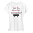 thumbnail image 1 of Instant Message - We Steady Mommin' - Mother's Day Gift - Women's Short Sleeve Graphic T-Shirt, 1 of 5