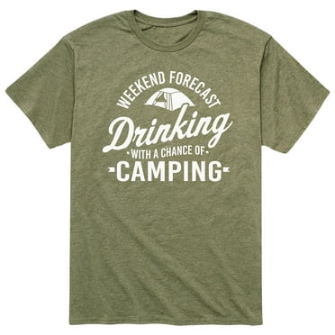 Instant Message - Weekend Forecast: Drinking With A Chance Of Camping - Men's Short Sleeve Graphic T-Shirt