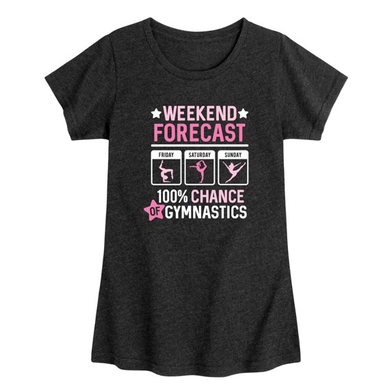 Instant Message - Weekend Forecast Gymnastics - Toddler Girls Fitted Short Sleeve T-Shirt