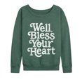 thumbnail image 1 of Instant Message - Well Bless Your Heart - Women's French Terry Long Sleeve Pullover, 1 of 5