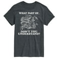 thumbnail image 1 of Instant Message - What Part Don't You Understand Engine - Men's Short Sleeve Graphic T-Shirt, 1 of 6