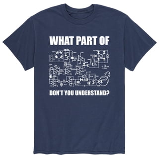 Instant Message - What Part Of This Don't You Understand Short Sleeve Graphic T-Shirt
