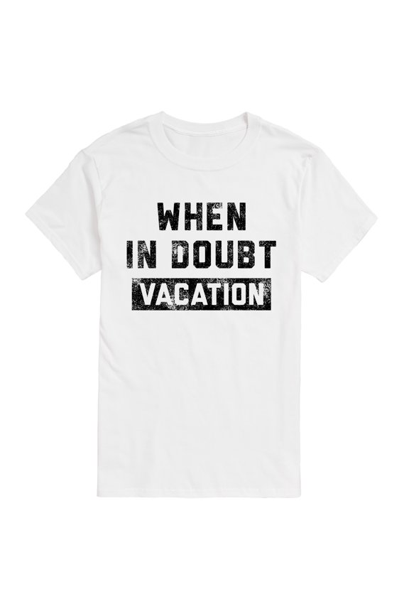- When In Doubt Vacation - Men's Short Sleeve Graphic T-Shirt
