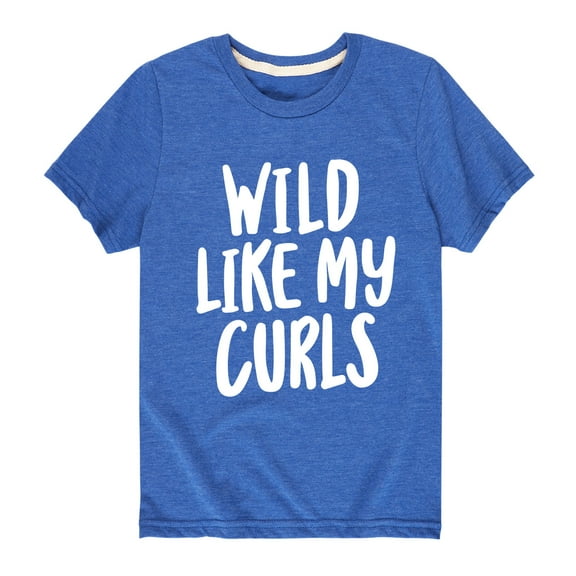 Instant Message - Wild Like My Curls - Toddler Short Sleeve T-Shirt