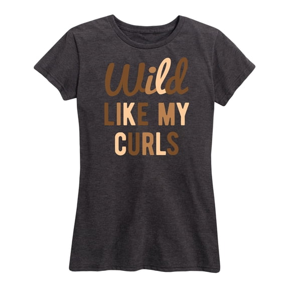 Instant Message - Wild Like My Curls - Women's Short Sleeve Graphic T-Shirt