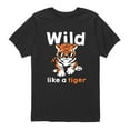 thumbnail image 1 of Instant Message - Wild Lke A Tiger - Youth Short Sleeve Tee, 1 of 5