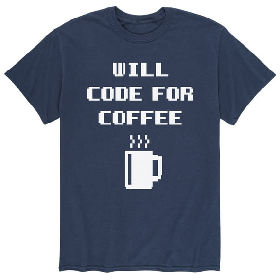 Instant Message - Will Code For Coffee - Men's Short Sleeve Graphic T-Shirt