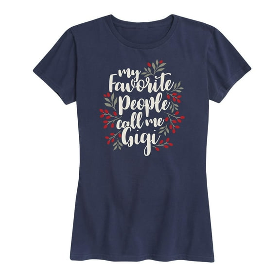 Instant Message - Winter Berry My Favorite People Call Me Call Me Gigi - Women's Short Sleeve Graphic T-Shirt