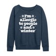 thumbnail image 1 of Instant Message - Winter - I'm Allergic To People & Winter - Women's Lightweight French Terry Long Sleeve Shirt, 1 of 6
