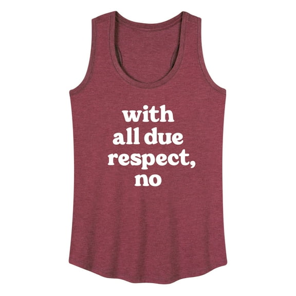 Instant Message - With All Due Respect No - Women's Racerback Tank Top