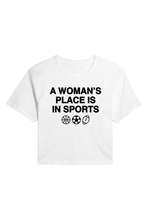 - Woman's Place is in Sports - Juniors Cropped Graphic T-Shirt