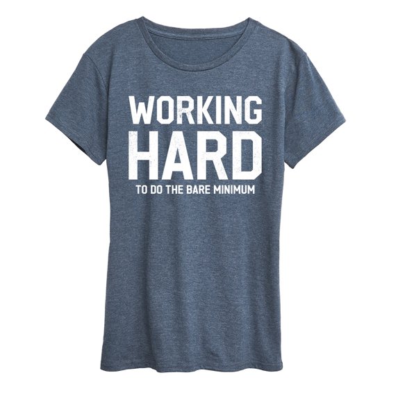 Instant Message - Working Hard - Women's Short Sleeve Graphic T-Shirt