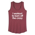 thumbnail image 1 of Instant Message - Workout To Burn Off The Crazy - Women's Racerback Tank Top, 1 of 6