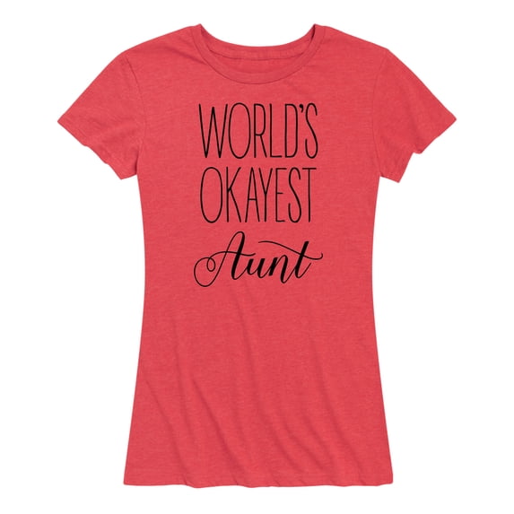Instant Message - World's Okayest Aunt - Women's Short Sleeve Graphic T-Shirt