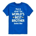 thumbnail image 1 of Instant Message - Worlds Best Brother - Toddler & Youth Short Sleeve Graphic T-Shirt, 1 of 6