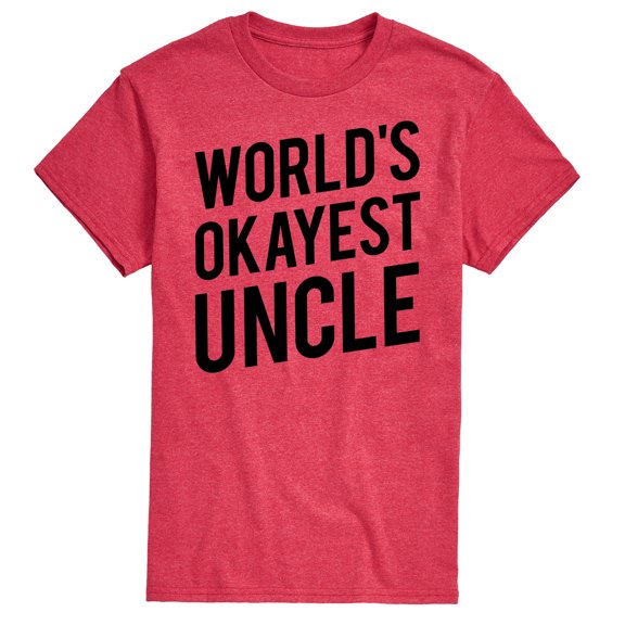 Instant Message - Worlds Okayest Uncle - Men's Short Sleeve Graphic T-Shirt