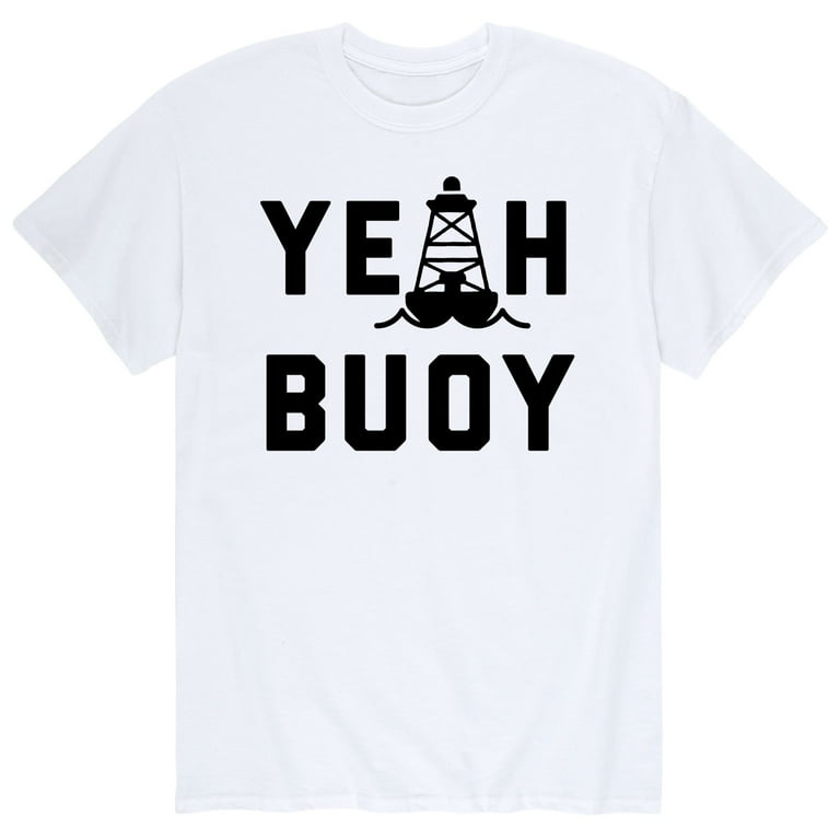 Instant Message Yeah Buoy Men's Short Sleeve Graphic T-Shirt